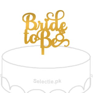 Bride To Be Cake Topper Lahore Pakistan