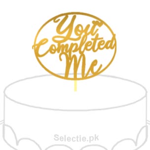 You Completed Me Cake Topper