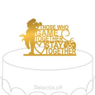 Those Who Game Together Stay Together Cake Topper